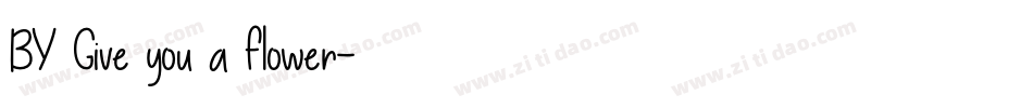 BY Give you a flower字体转换